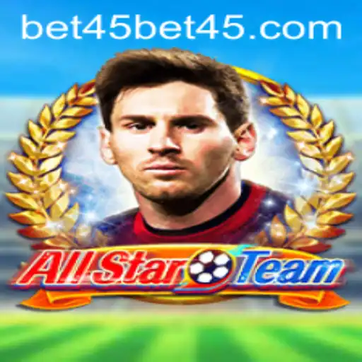 AllStarTeam: A Deep Dive into the Exciting New Game with Bet45